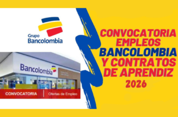 Bancolombia está contratando – Aplica hoy